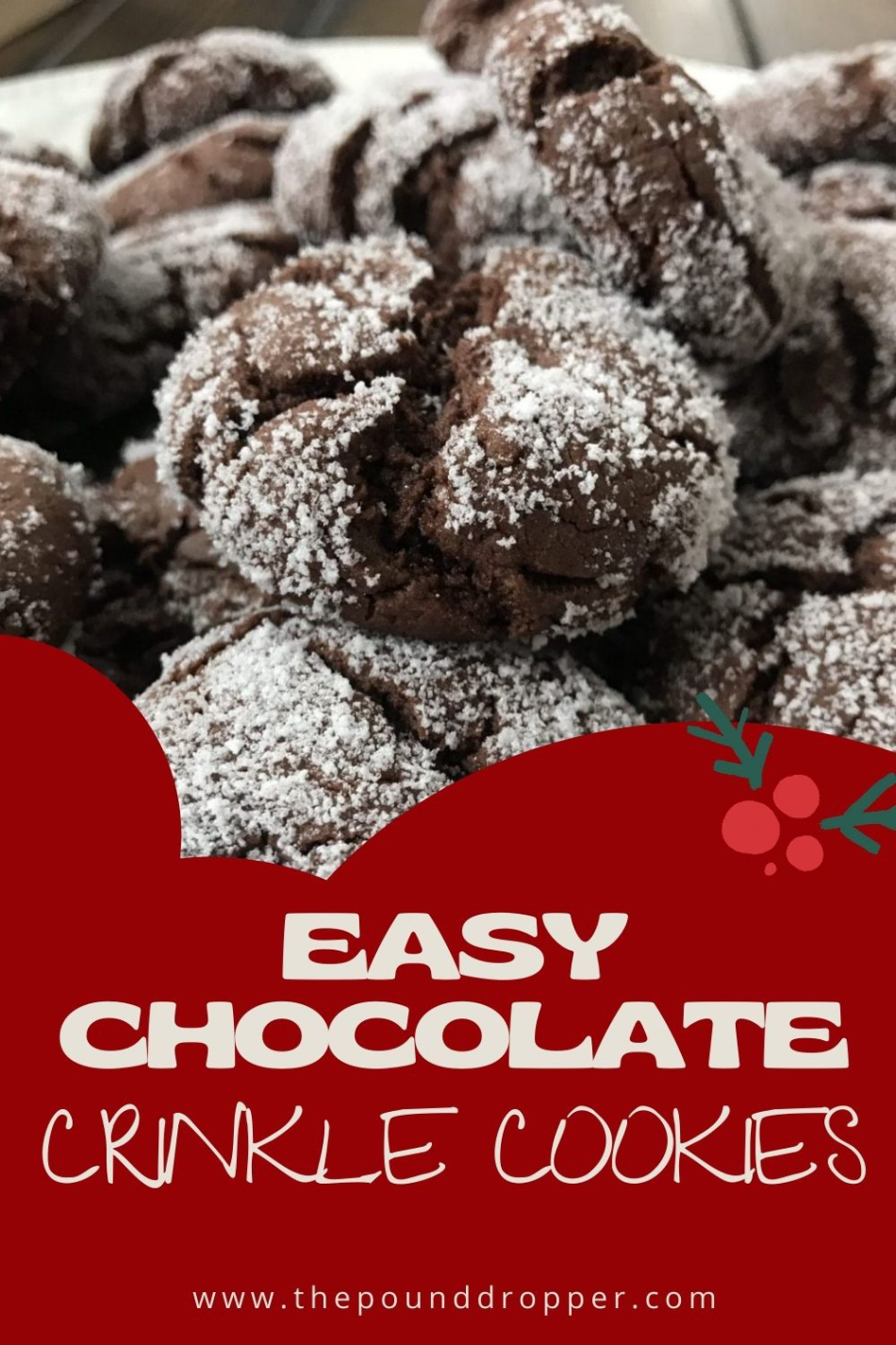 These Easy Chocolate Crinkle Cookies are made using a box of cake mix, egg whites, oil, and sugar. They make a perfect dessert or fantastic treat to bring to your next potluck! via @pounddropper