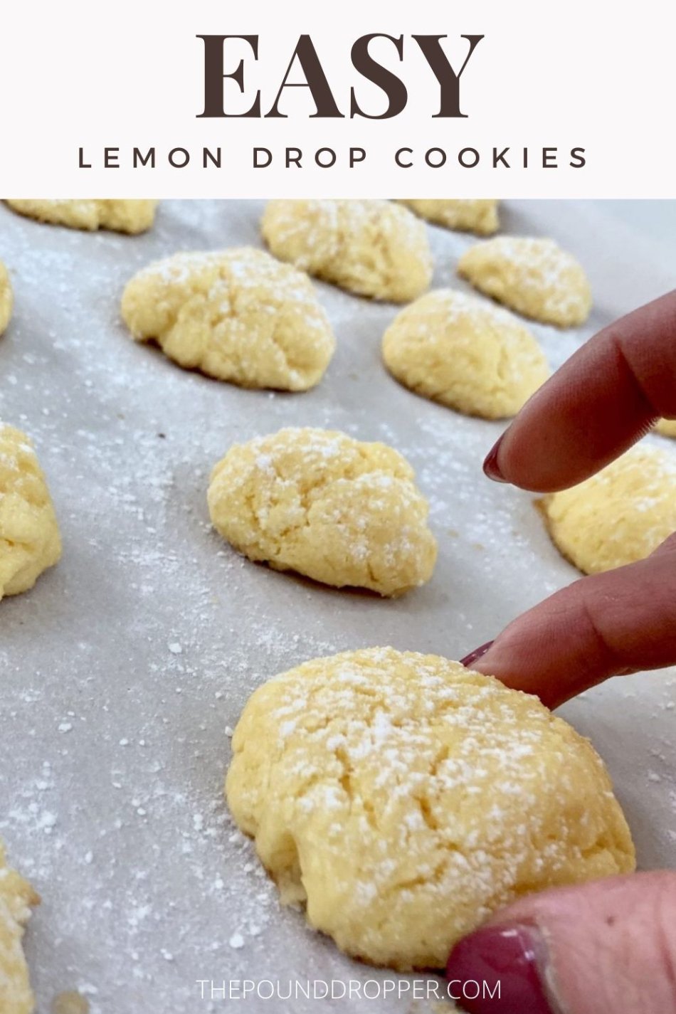 These Easy Lemon Drop Cookies are super simple to make, incredibly delicious, and are the perfect cookie for any occasion. via @pounddropper