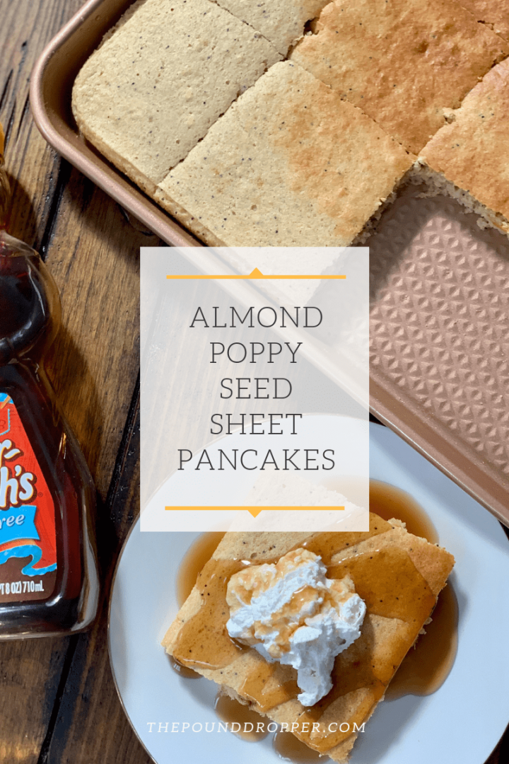 Almond Poppy Seed Sheet Pancakes Pound Dropper