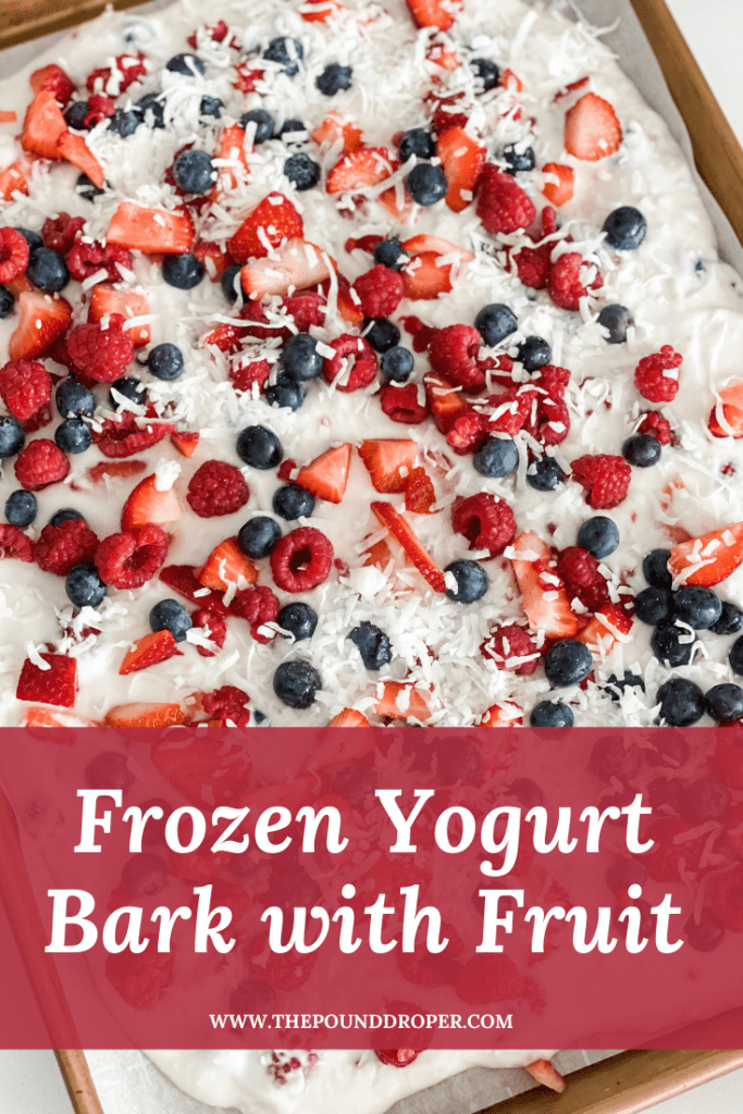 Frozen Yogurt Bark with Fruit - Pound Dropper