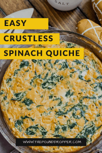 Easy Crustless Spinach Quiche - Pound Dropper