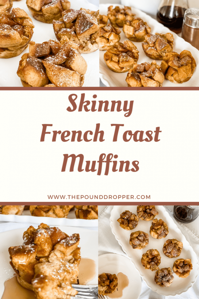 Skinny French Toast Muffins - Pound Dropper