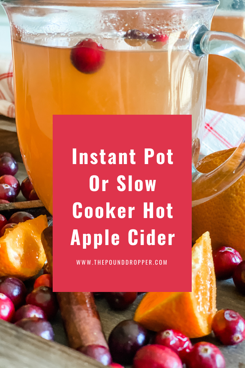 Instant Pot or Slow Cooker Hot Apple Cider via @pounddropper