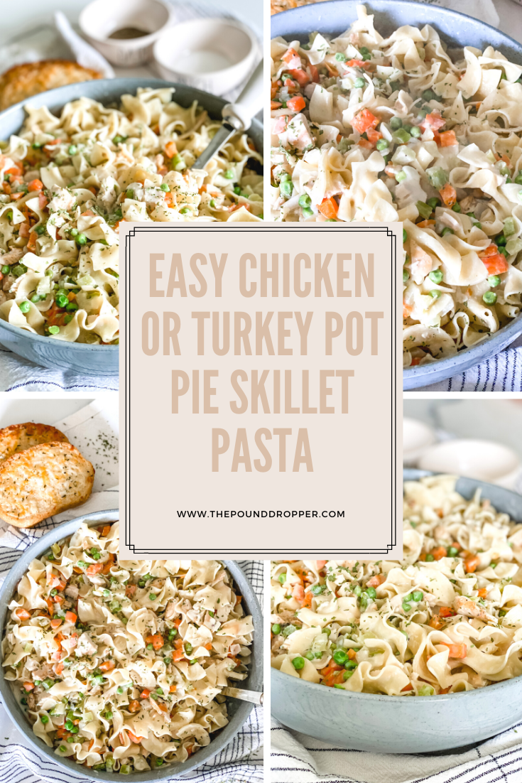 Easy Chicken or Turkey Pot Pie Skillet Pasta via @pounddropper