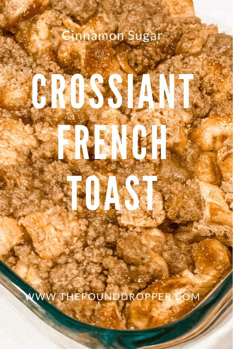 This Cinnamon Sugar Croissant French Toast Bake is made with mini buttery, flaky croissants and topped with a cinnamon sugar crumble-that is to die for! Perfect for meal prep, feeding a crowd, or for holidays! via @pounddropper