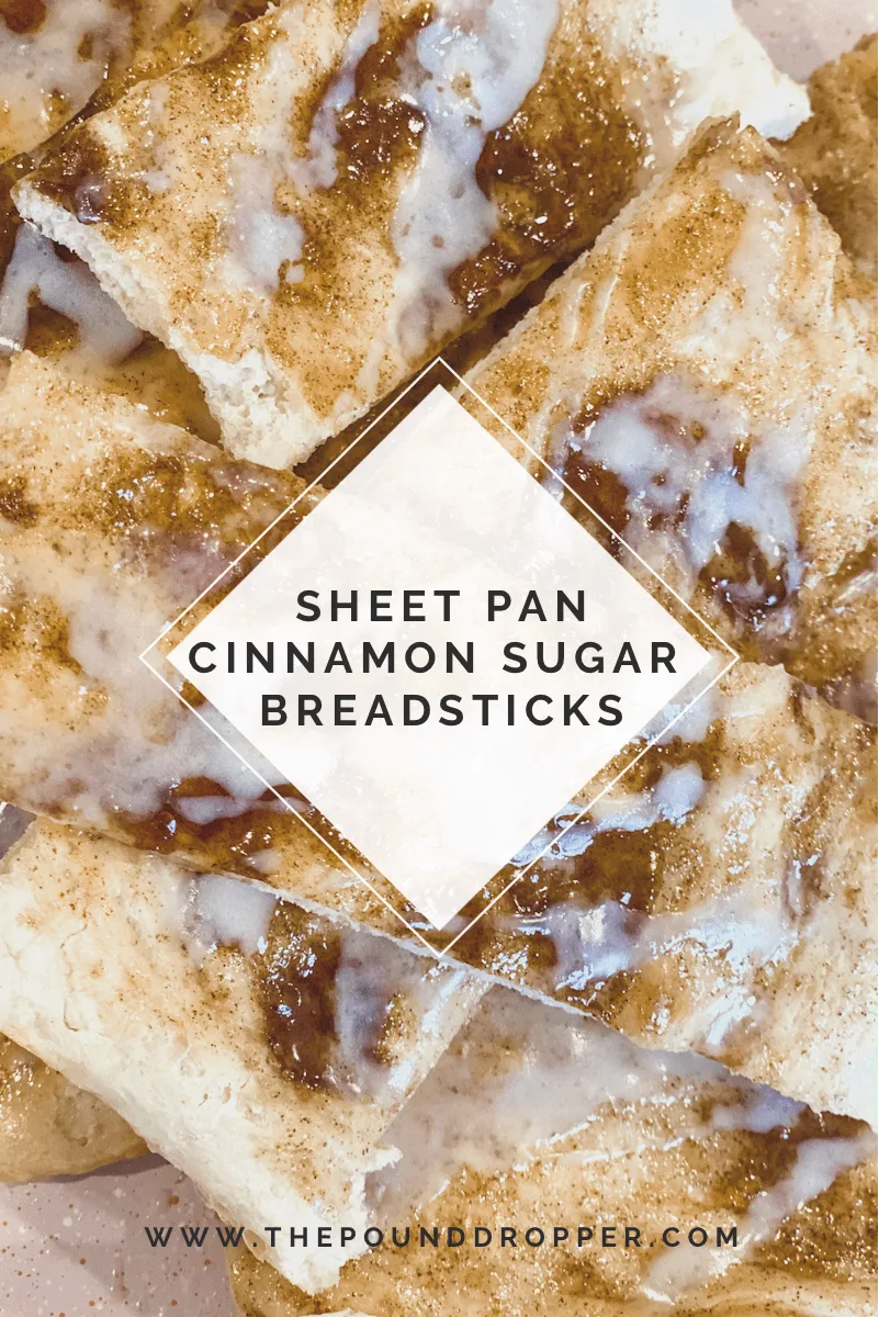 Sheet Pan Cinnamon Sugar Breadsticks Pound Dropper