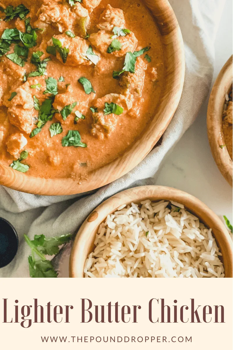 This Lighter Butter Chicken is an easy recipe that's full of savory flavor with warm spices-it's packed with tender chunks of chicken simmered in a creamy spiced sauce! No one will believe it’s not take-out! via @pounddropper