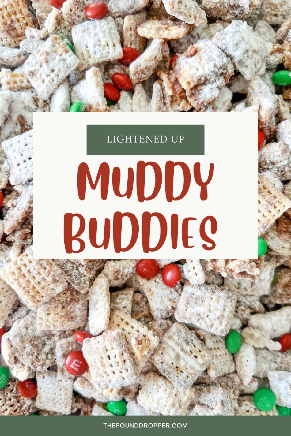 These Lightened Up Muddy Buddies are a favorite treat during the holidays- also known as Puppy Chow- it's a sweet crunchy, peanut buttery, chocolate treat that everyone loves! via @pounddropper