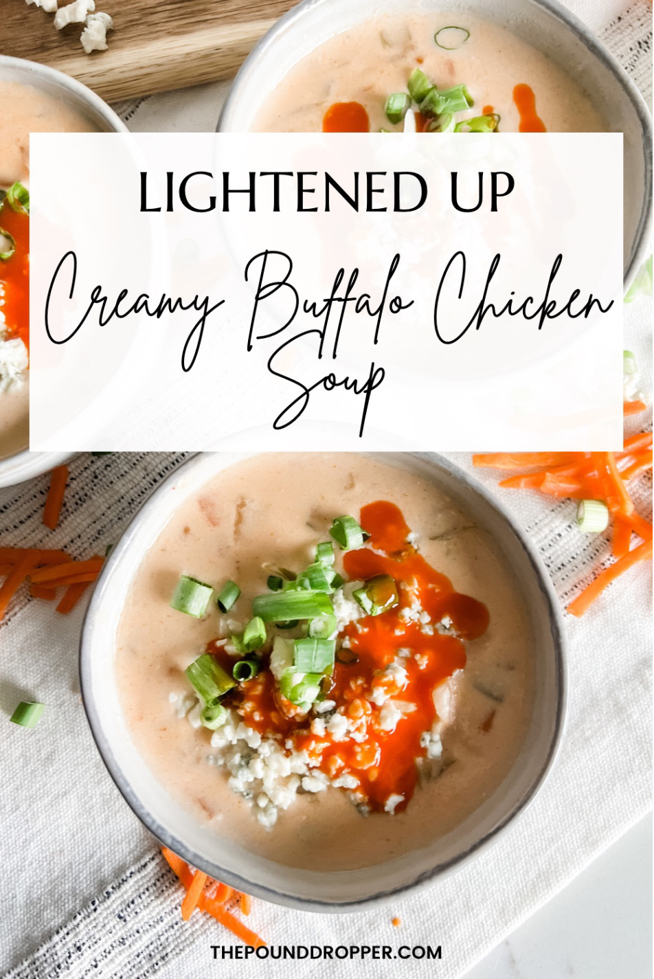 Who needs hot wings-when you can have this Lightened Up Creamy Buffalo Chicken Soup! This soup will be your new favorite chicken soup recipe-packed with chicken, veggies, ranch seasoning, light cream cheese, and wing sauce! via @pounddropper