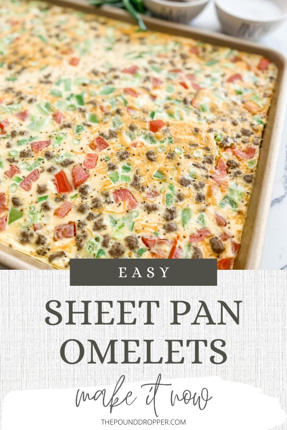 These Easy Sheet Pan Omelets are perfect for breakfasts, lunches, or for brunch-which will feed a crowd. These Sheet Pan Omelets make for a great meal prep breakfast-just freeze and reheat for those busy weekend weekday mornings. via @pounddropper