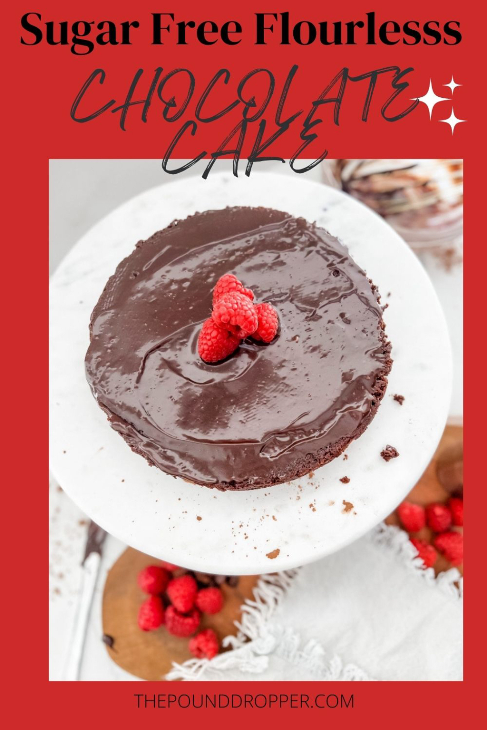 This Sugar Free Flourless Chocolate Cake is a chocolate lover’s dream- and the ultimate chocolatey, rich, decadent, sugarless, flourless chocolate cake you’ll ever make! This makes for the best Valentine's Day dessert! via @pounddropper