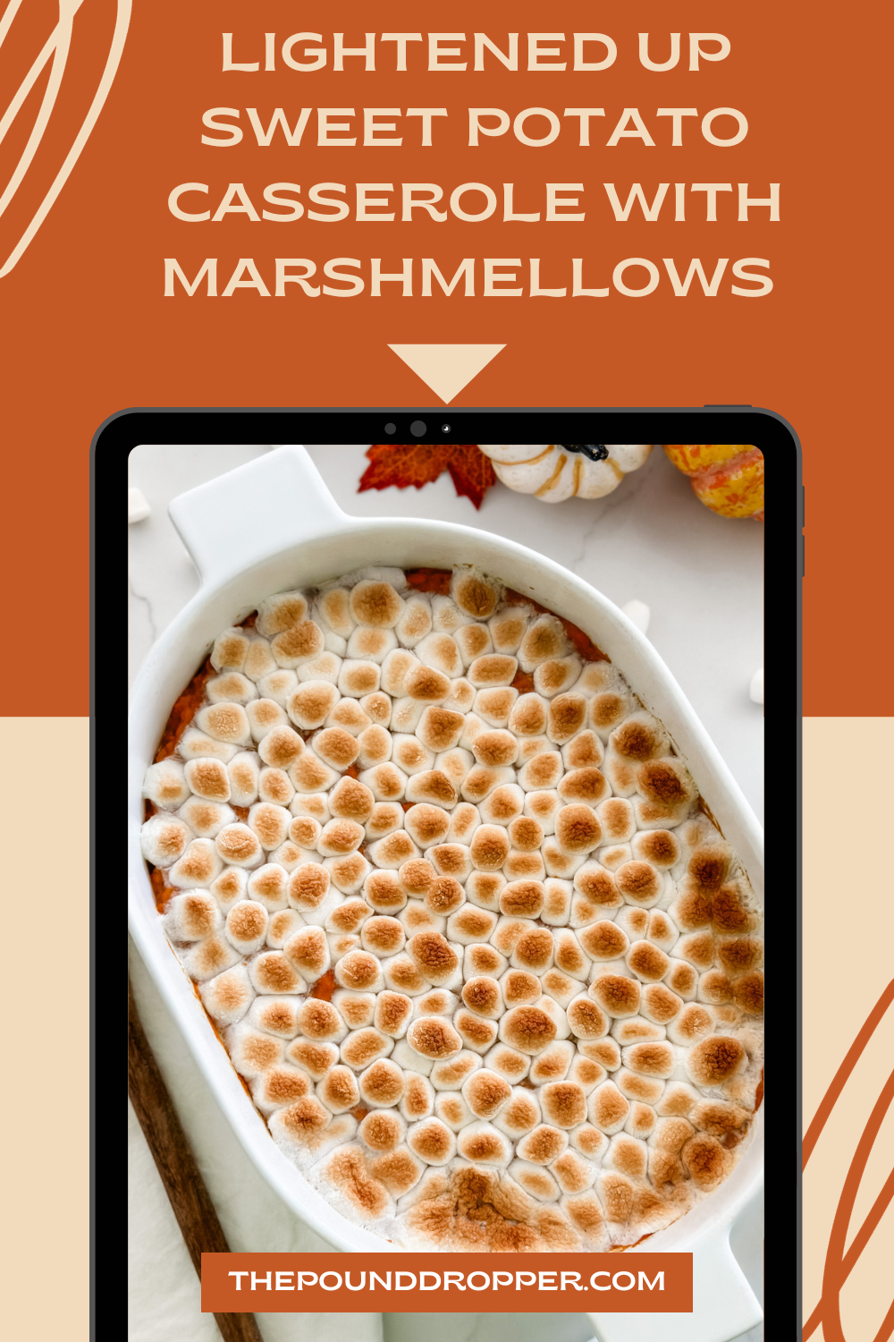 Lightened Up Sweet Potato Casserole with Marshmallows  via @pounddropper