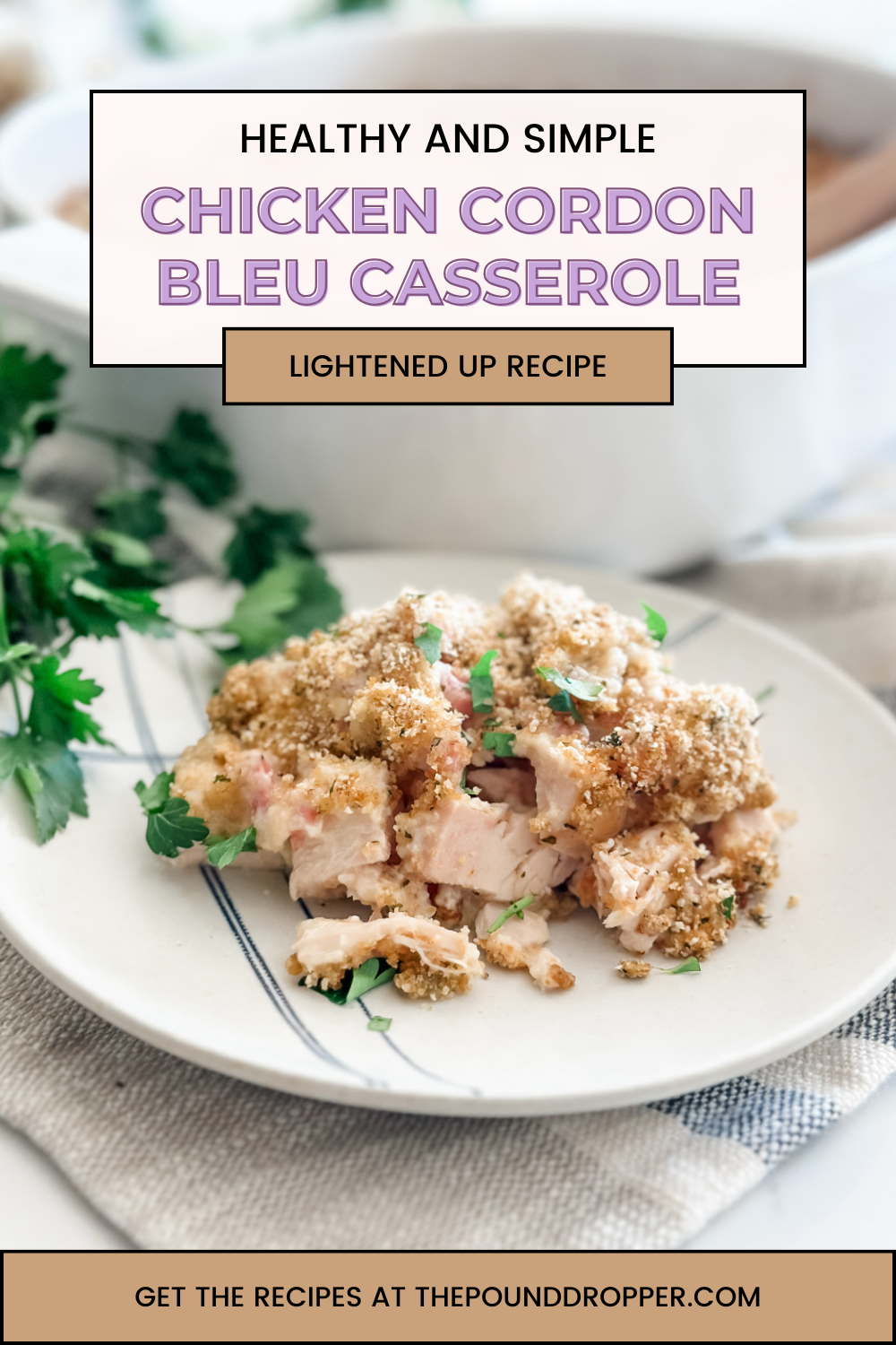 Chicken Cordon Bleu Casserole   via @pounddropper