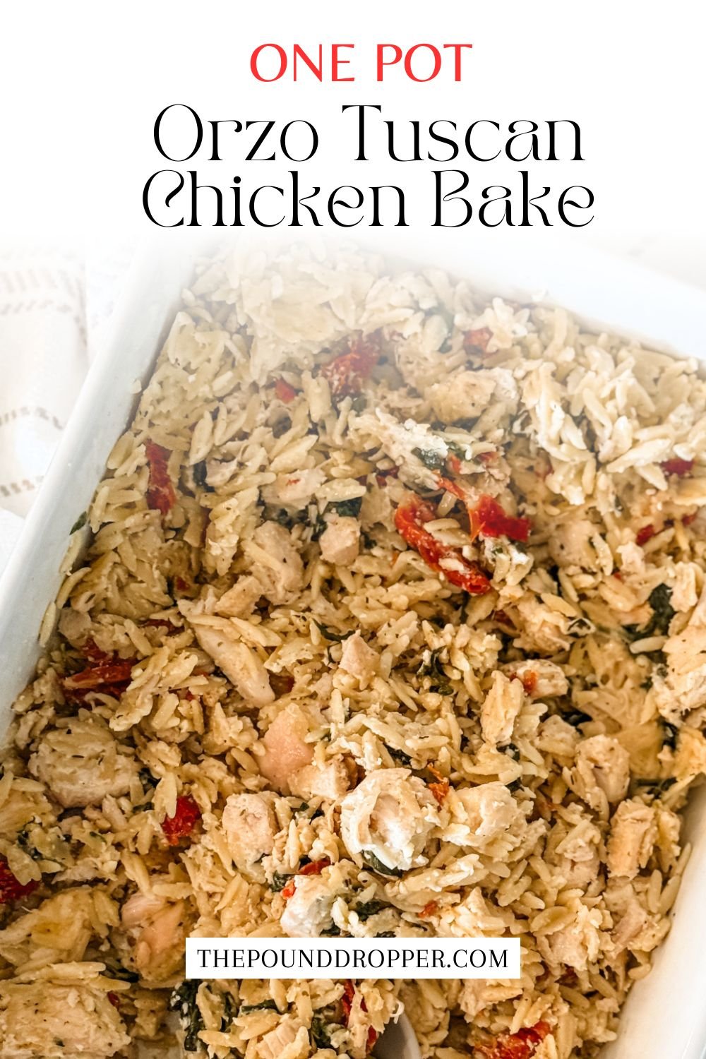 One Pot Orzo Tuscan Chicken Bake via @pounddropper