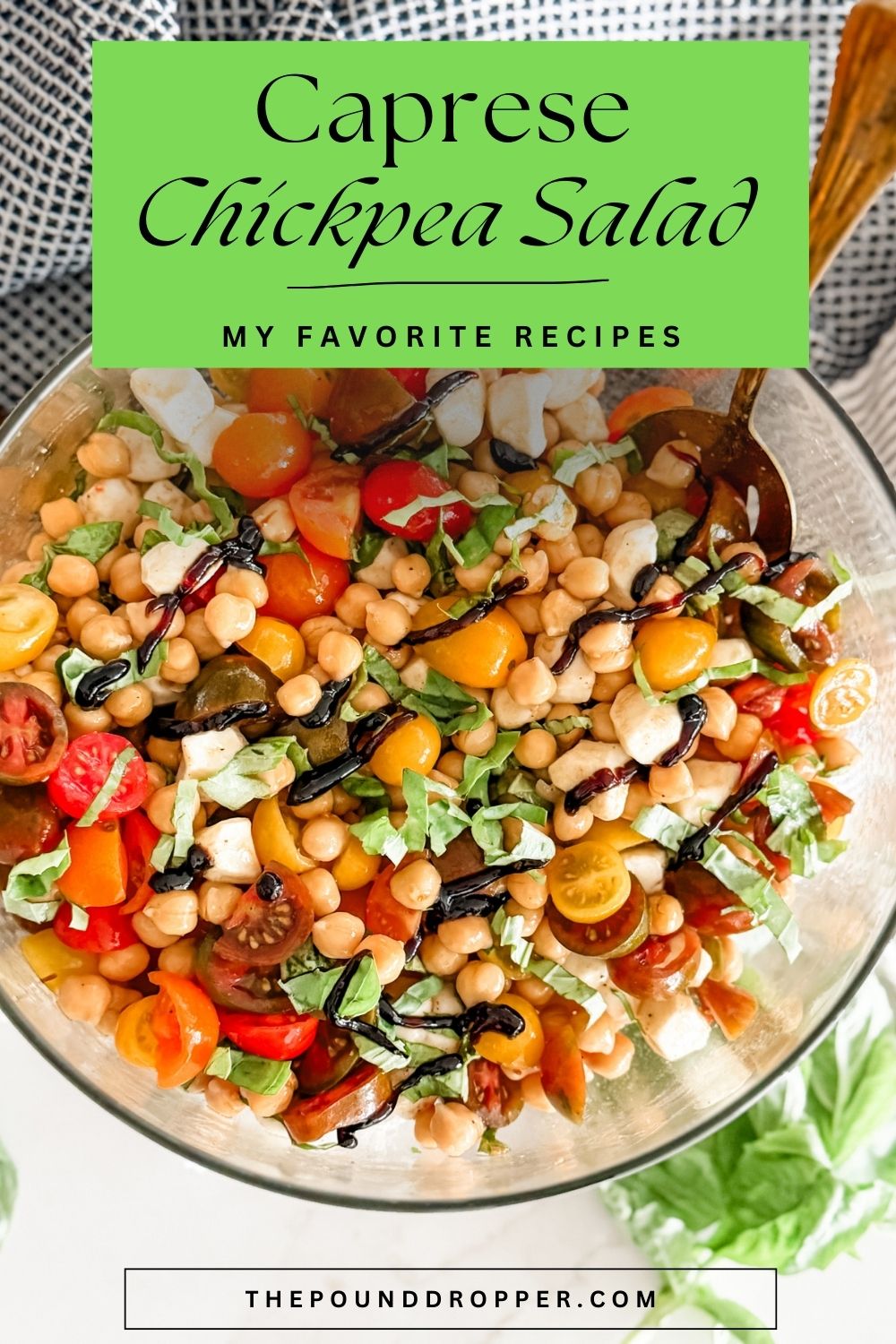 Caprese Chickpea Salad via @pounddropper